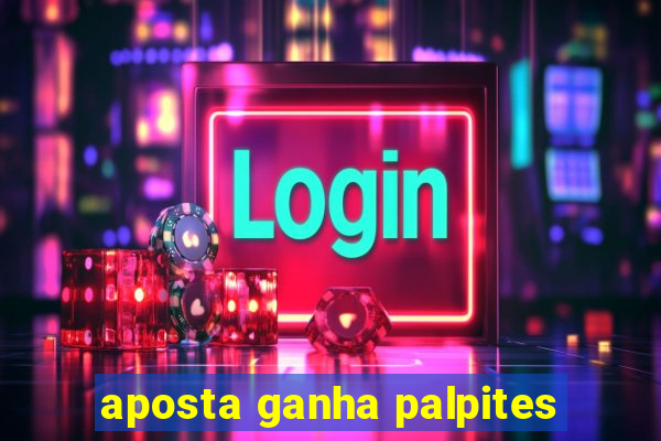 aposta ganha palpites